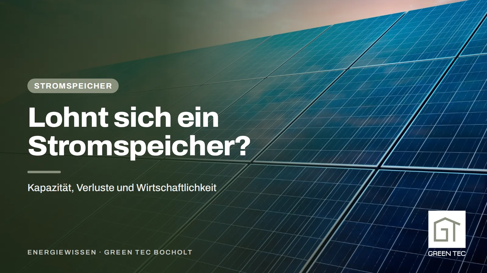 Titelbild: Lohnt sich ein Stromspeicher? – Solarmodule vor einem Abendhimmel